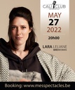 Caliclub - Lara Leliane &quot;Birdwoman&quot; - Vendredi 27 mai 2022 - 20h00